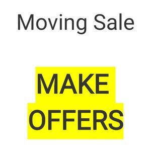 Moving Sale - MAKE OFFERS
